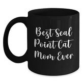 Funny Seal Point Cat Mom Ever Gifts from Friends for Seal Point Cat Lovers Graduation Unique Gifts - Main